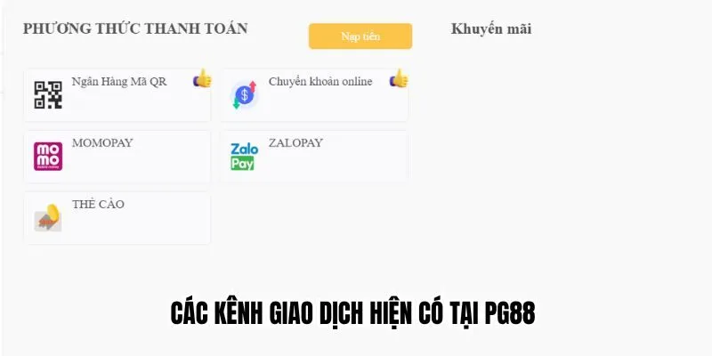 Các kênh giao dịch hiện có tại PG88